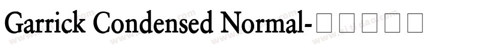 Garrick Condensed Normal字体转换